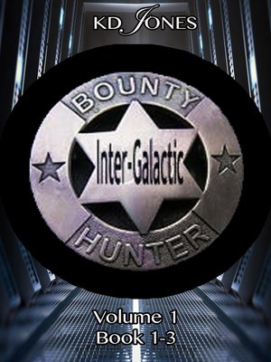 cover image of Inter-Galactic Bounty Hunter Series Bundle 1
